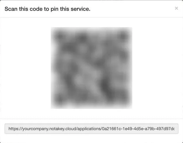 The “Scan this code to pin this service” dialog from the dashboard. The QR code is blurred here because a real one points at a live server.